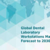 informe estaciones de trabajo laboratorios dentales